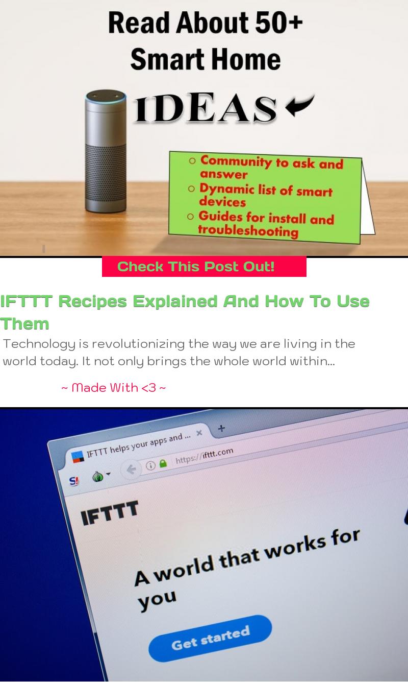 IFTTT Recipes Explained And How To Use 
Them - SmartHome Automation Community